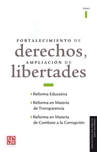 Fortalecimiento de derechos, ampliación de libertades, I
