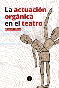 La actuación orgánica en el teatro