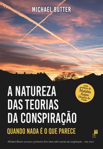 A Natureza das Teorias da Conspiração