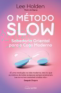 O Método Slow