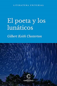 El poeta y los lunáticos