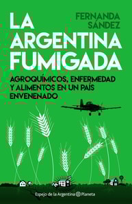 La Argentina fumigada
