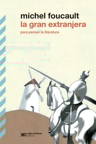 La gran extranjera: Para pensar la literatura