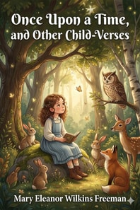 Once Upon a Time, and Other Child-Verses
