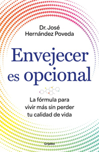 Envejecer es opcional
