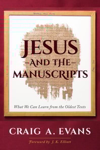 Jesus and the Manuscripts