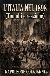 L'Italia nel 1898 (Tumulti e reazione)