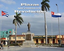 Plazas que cantan a la Revolución