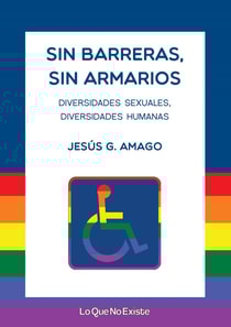Sin barreras, sin armarios
