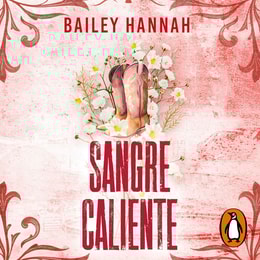 Sangre caliente (El rancho Wells 2)