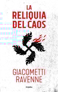 La reliquia del caos (Trilogía Sol negro 3)