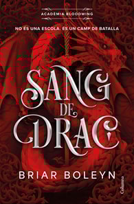 Sang de drac (Acadèmia Bloodwing 1)