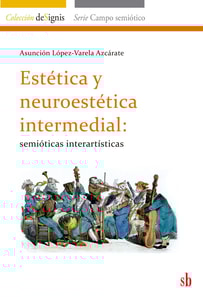 Estética y neuroestética intermedial