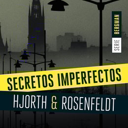 Secretos imperfectos (Serie Bergman 1)