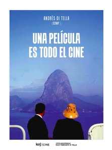 Una película es todo el cine