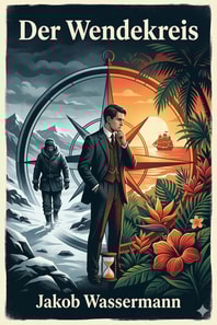 Der Wendekreis - Erste Folge: Novellen