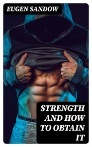 Strength and How to Obtain It