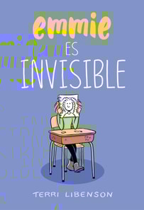 Emmie es invisible (Emmie & sus amigos 1)