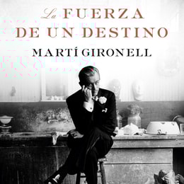 La fuerza de un destino