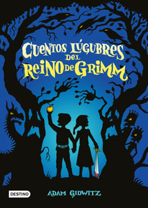 Cuentos lúgubres del Reino de Grimm