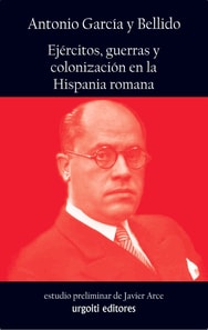 Ejércitos, guerras y colonización en la Hispania romana