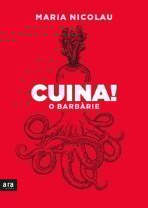 Cuina! O barbàrie
