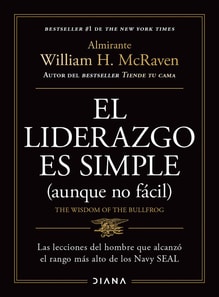 El liderazgo es simple (aunque no fácil) Spanish Edition