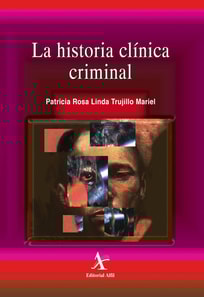 La historia clínica criminal