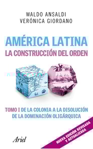 América Latina. La construcción del orden