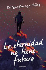 La eternidad no tiene futuro