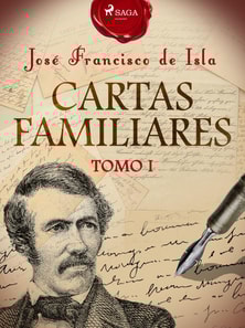 Cartas familiares. Tomo I