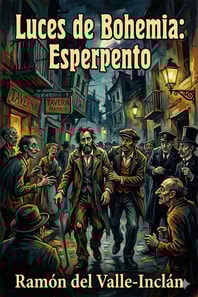 Luces de Bohemia: Esperpento
