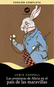 Las aventuras de Alicia en el país de las maravillas