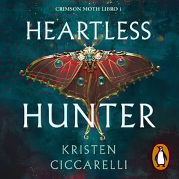 Heartless Hunter (edición en español) (Crimson Moth. Libro 1)