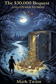 The $30,000 Bequest and Other Stories