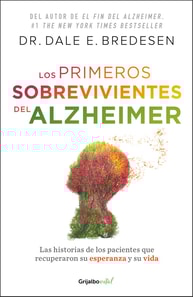 Los primeros sobrevivientes del Alzheimer