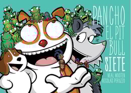 Pancho el Pitbull. Siete