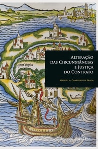 Alteração das circunstâncias e justiça do contrato