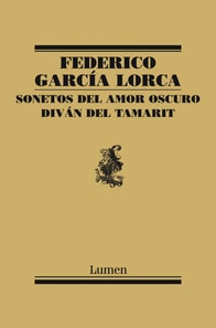 Sonetos del amor oscuro y Diván del Tamarit