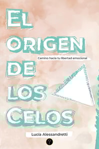 El origen de los celos