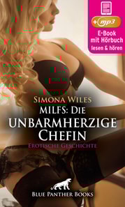 MILFs: Die unbarmherzige Chefin | Erotik Audio Story | Erotisches Hörbuch