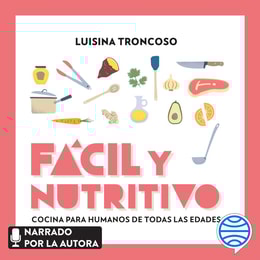 Fácil y nutritivo