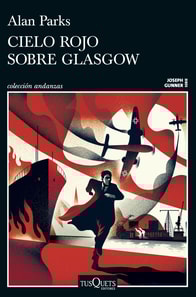 Cielo rojo sobre Glasgow (Serie Joseph Gunner 1)