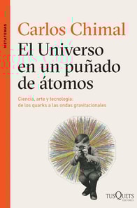 El universo en un puñado de átomos