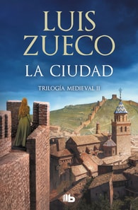 La ciudad (Trilogía Medieval 2)