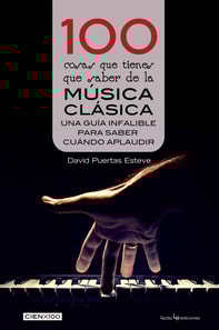 100 cosas que tienes que saber de la música clásica