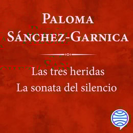 Pack Las tres heridas + La sonata del silencio