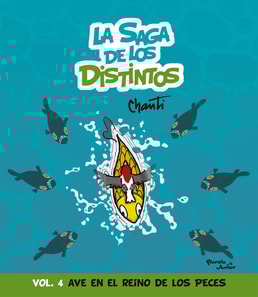 La saga de los distintos 4. Ave en el reino de las peces