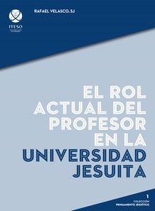 El rol actual del profesor en la universidad jesuita