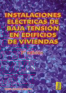 Instalaciones eléctricas de baja tensión en edificios de viviendas (2ª ed.)